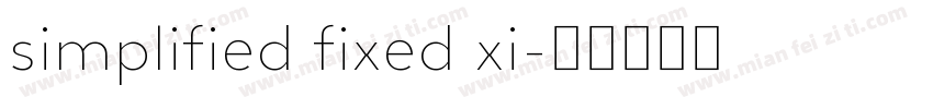 simplified fixed xi字体转换